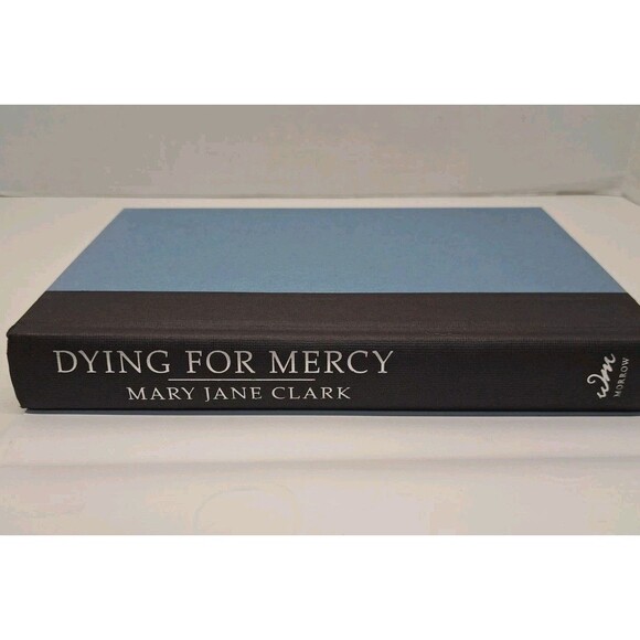 Dying for Mercy by Mary Jane Clark (2009, Hardcover) First Edition - Picture 3 of 6